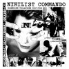 NIHILIST COMMANDO "Noisecore Violations 2002-2008" CD